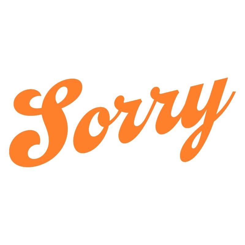Sorry – Minimalistisches Statement