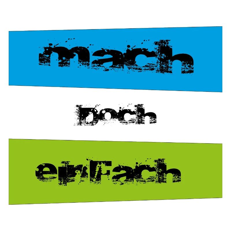 mach doch einfach