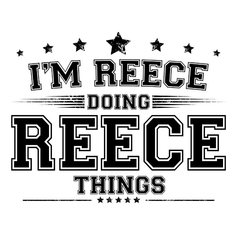 i’m Reece doing Reece things