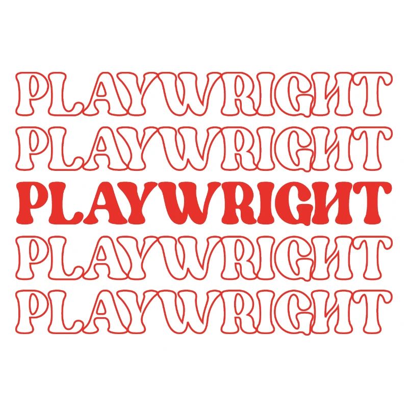 Playwright Dramatist Scriptwriter Writer Dramatic