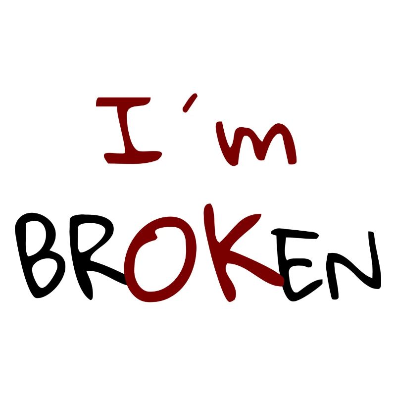 I'm Broken Design
