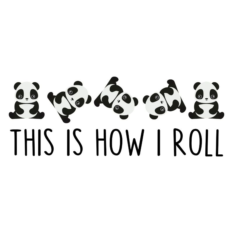 This is How I Roll Panda