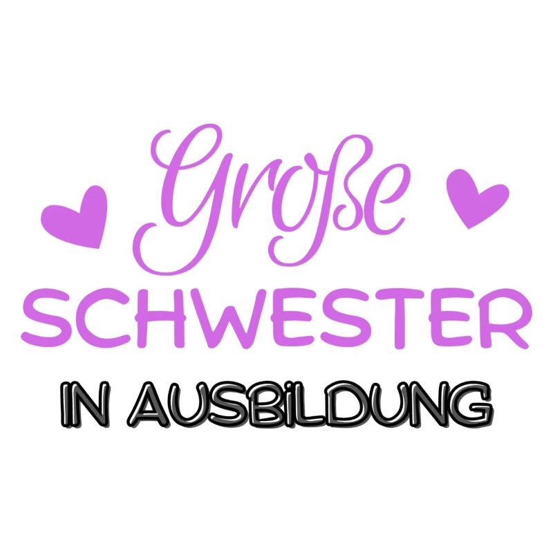 Große Schwester in Ausbildung