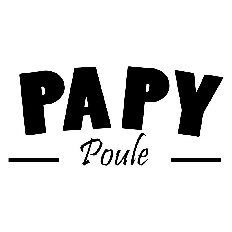 papy poule