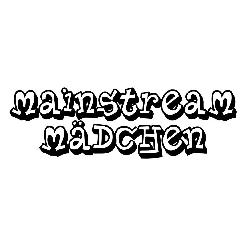 Mainstream Mädchen