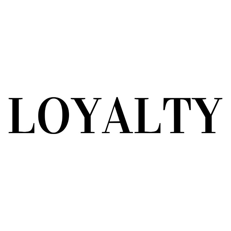 Loyalty