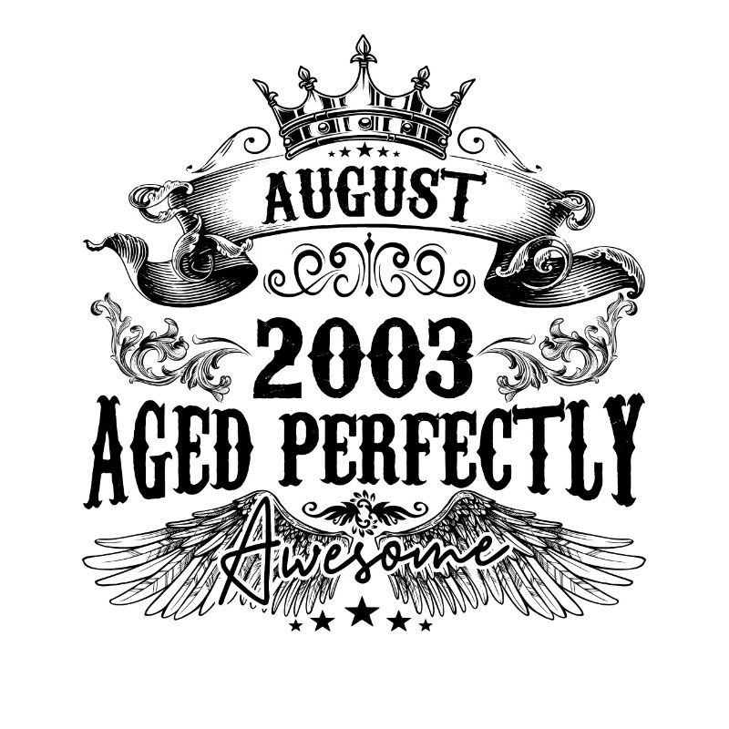 2003 | August Aged Perfectly 2003 Geburtstagsgeschenk