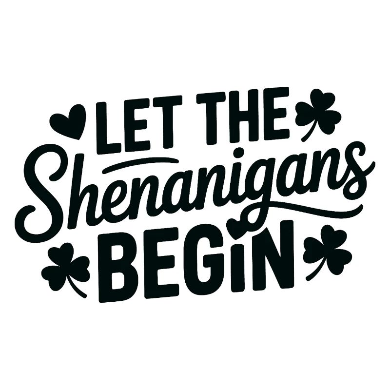 Shenanigans Begin Shamrock Script