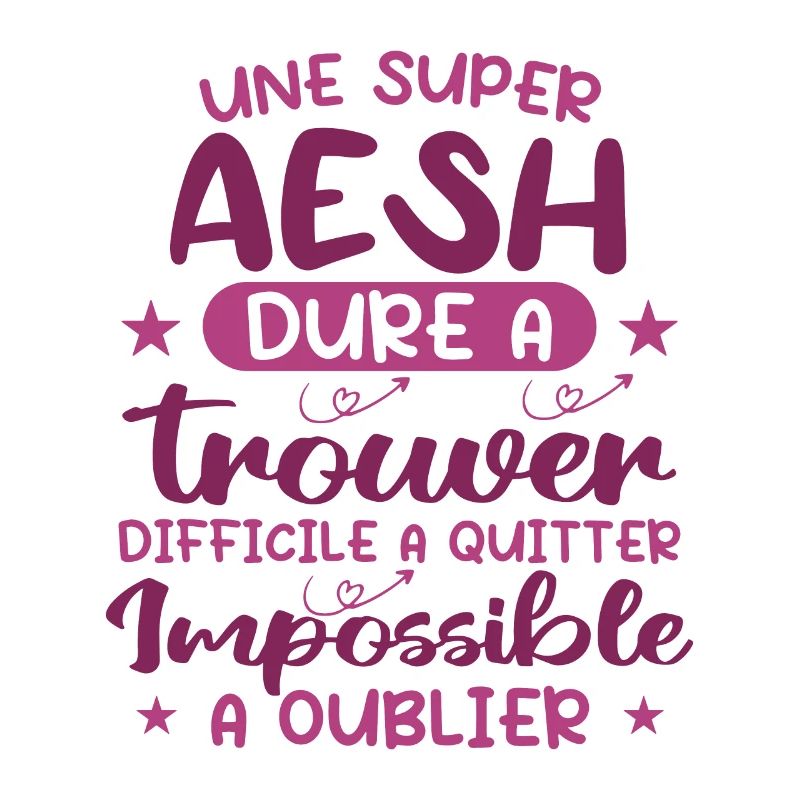 Super AESH Dure A Trouver Difficile A Quitter