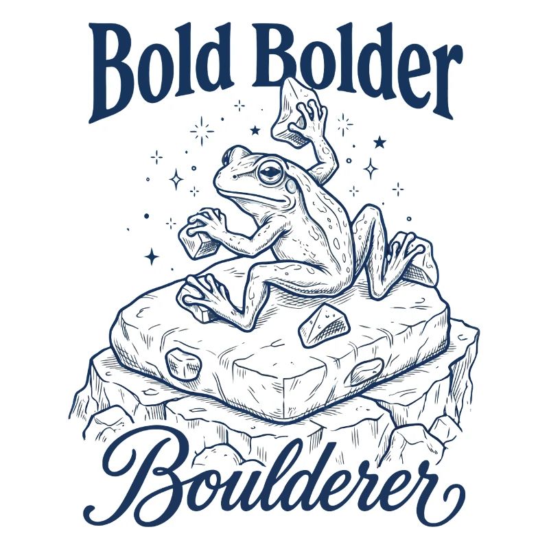 Bouldering Bold Bolder Boulderer
