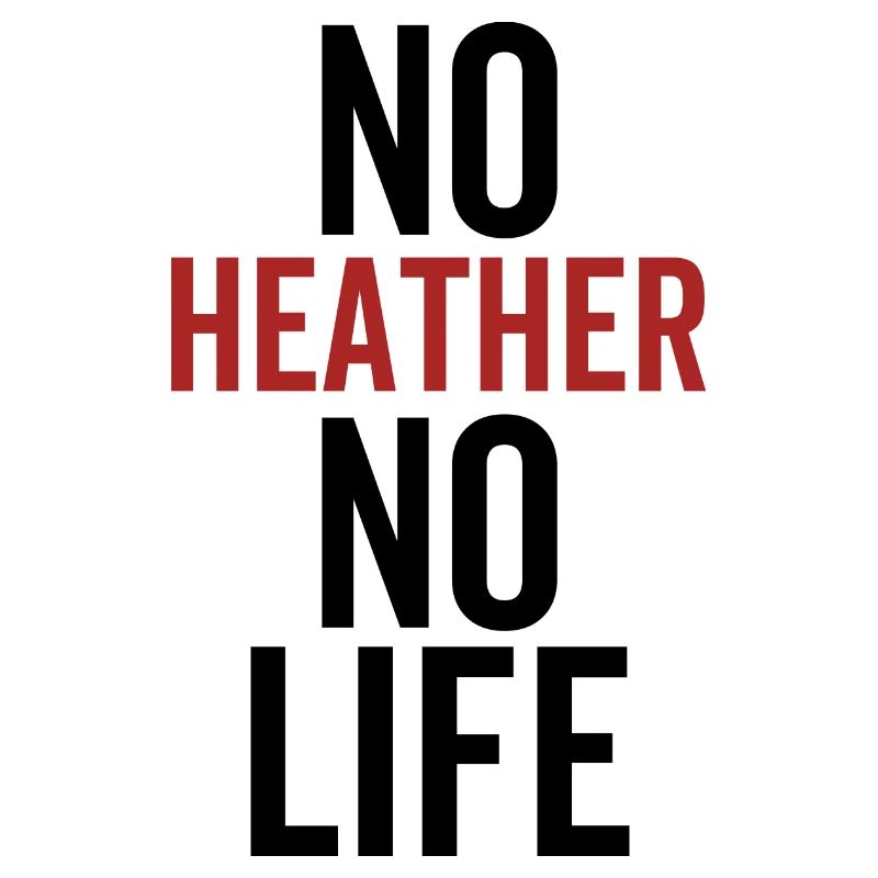 Pas de heather pas de vie