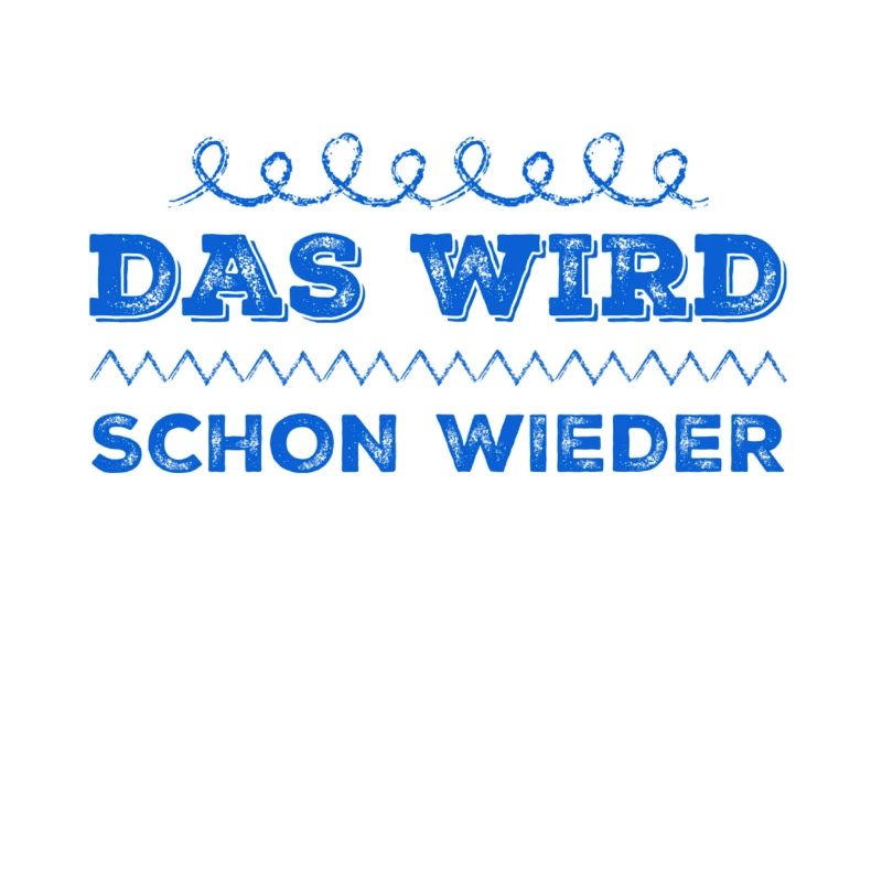 das wird schon wieder
