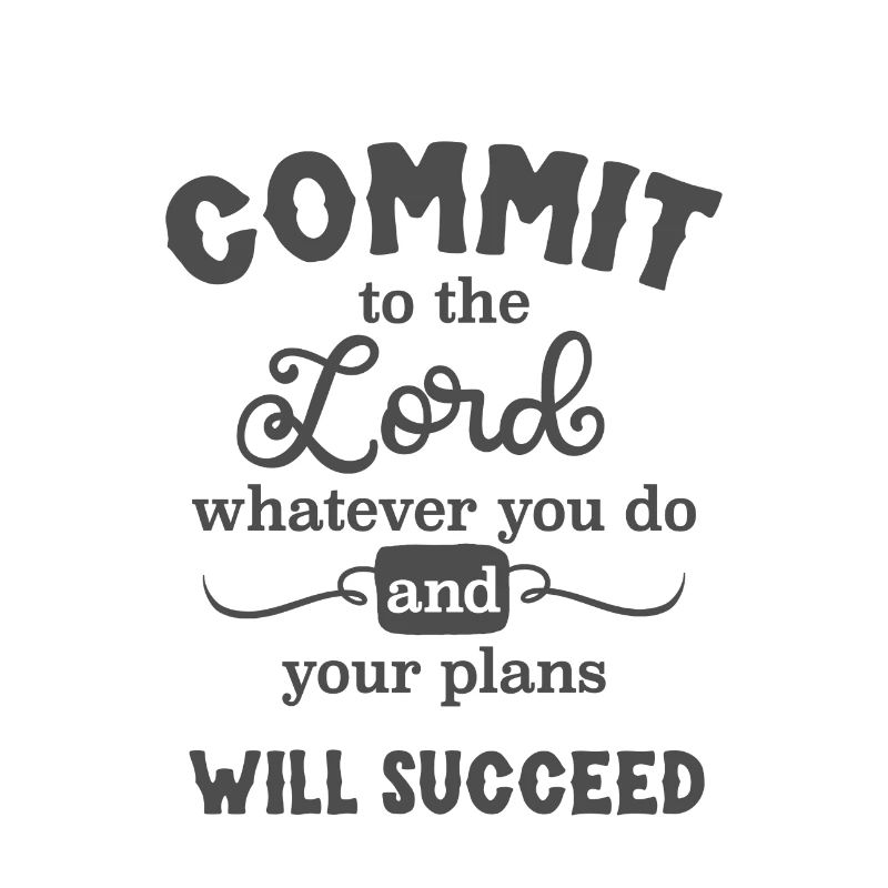 Christian Design Commit Your Plans to the Lord