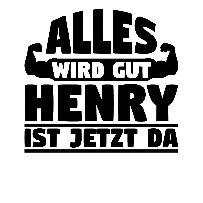 Alles wird gut Henry ist jetzt da