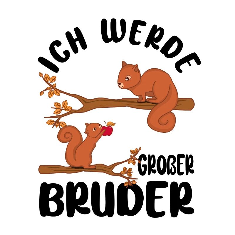 Ich werde Großer Bruder Eichhörnchen Brüder