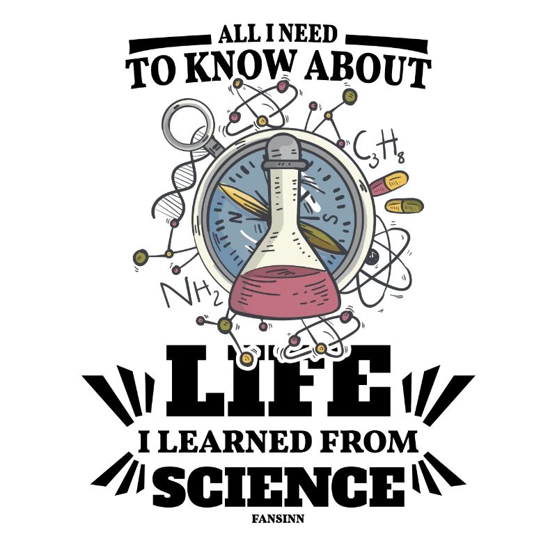 All I Need To Know About Life I Learned From Scien