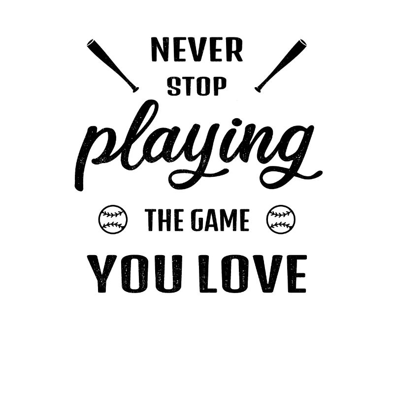 Never Stop Playing the Game Baseball Spell