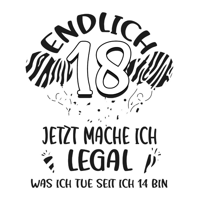 Finally 18 now I make legal