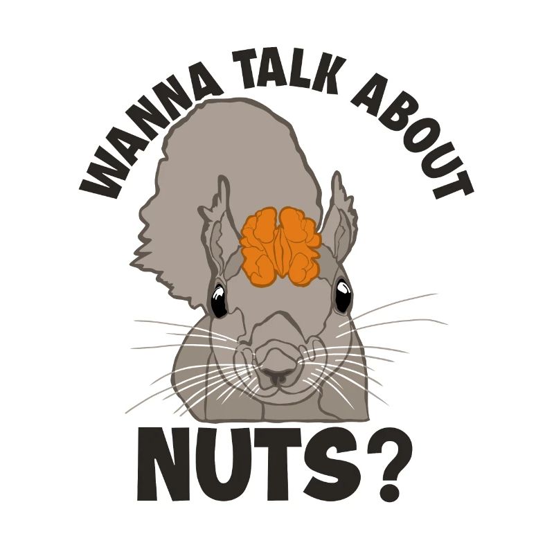 Wanna Talk About Nuts Squirrel Fox Squirrel