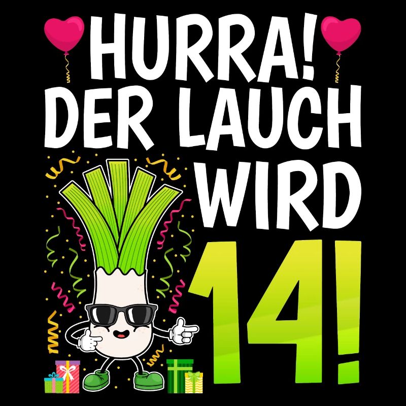 Hurra der Lauch wird 14