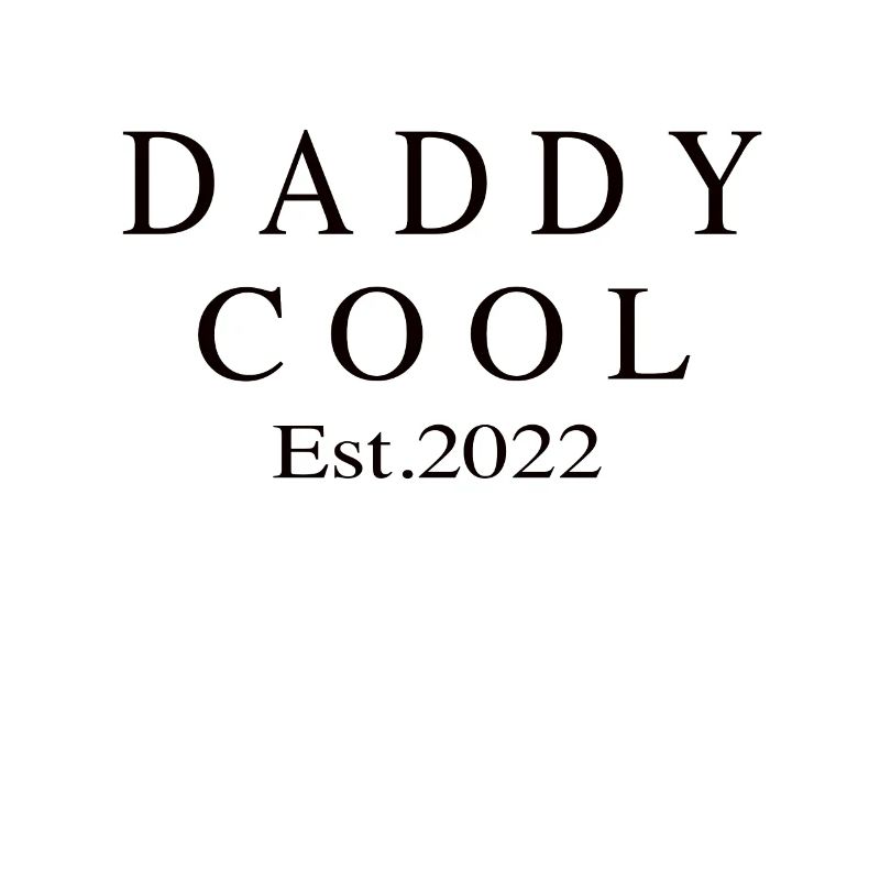 Daddy Cool est 2022