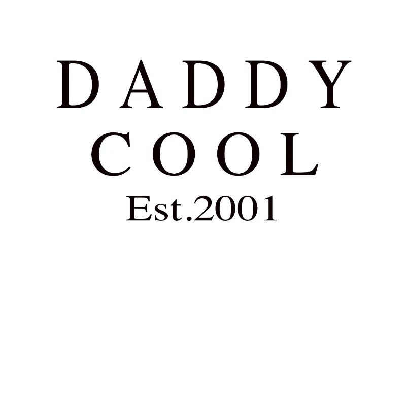 Daddy Cool est 2001