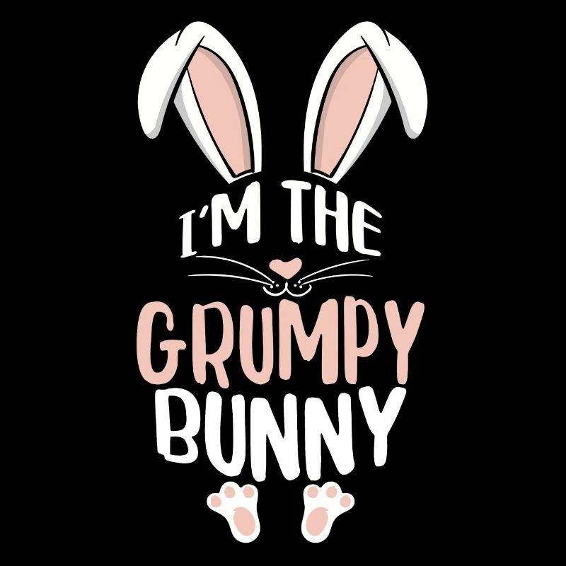 I'm The Grumpy Bunny