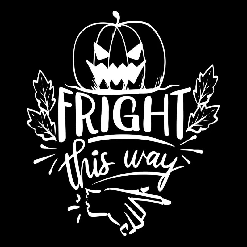Fright this way - Pumpkin Halloween