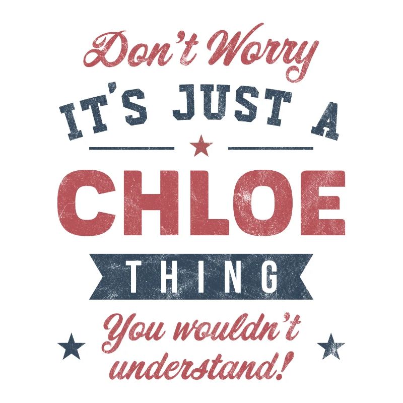 Its a Chloe thing
