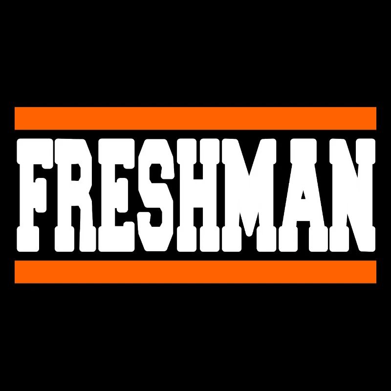 Freshman Year Bold Block Statement