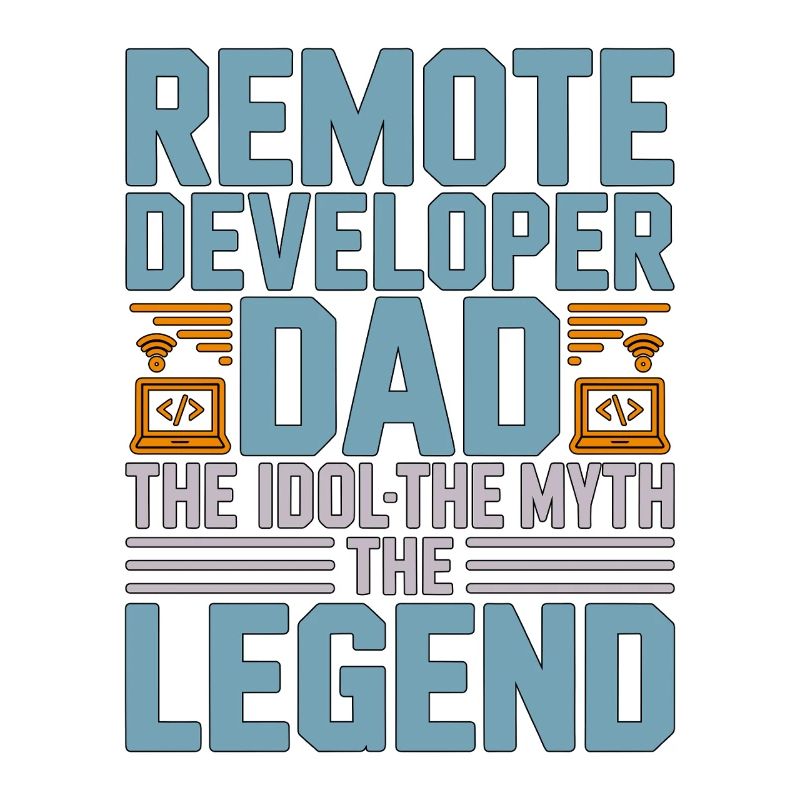 Remote Developer Dad The Idol The Web Developer