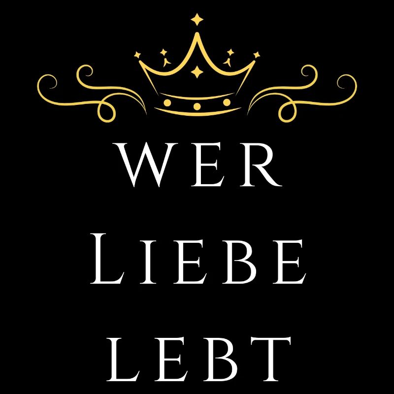 wer liebe lebt der liebt