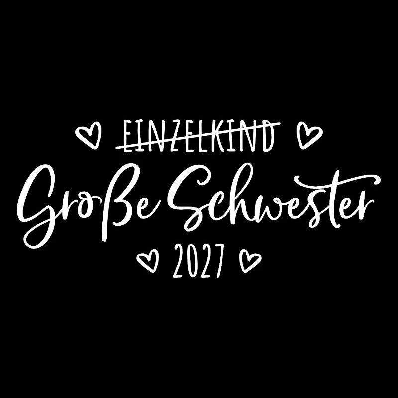 Ich werde eine Große Schwester 2027