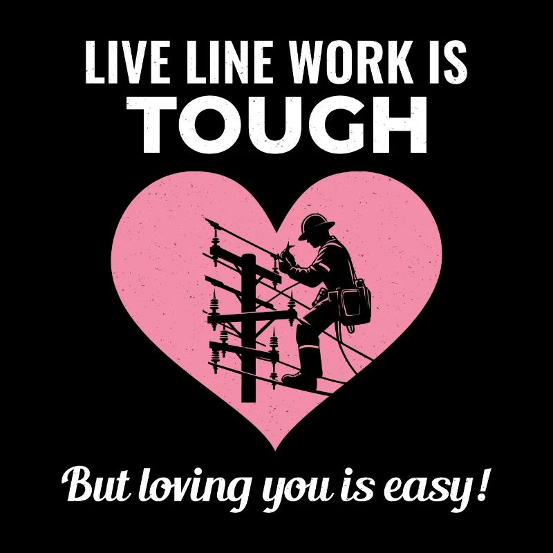Lineman Valentinstag Live Line Work Liebe Romantik