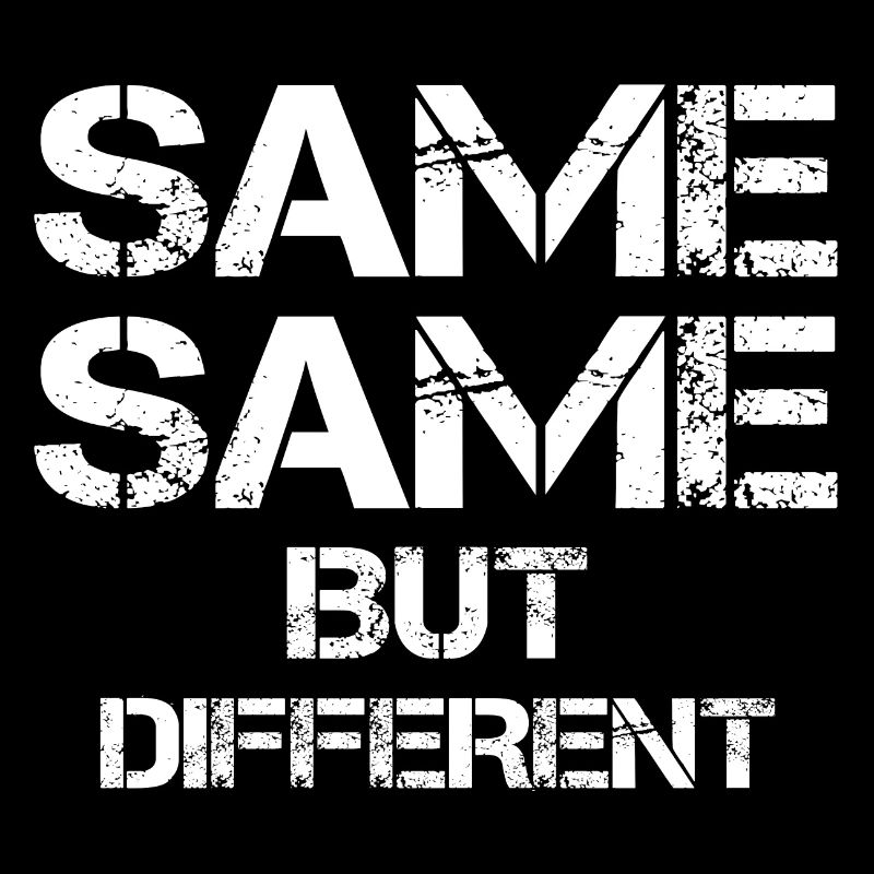 Same but different Thailand quote