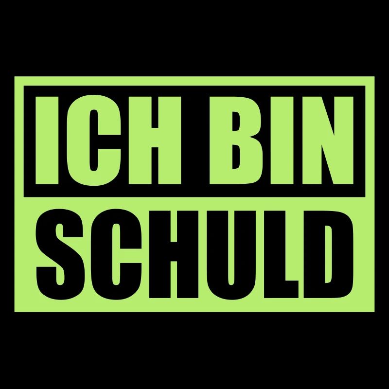 Ich bin Schuld | Farbe änderbar