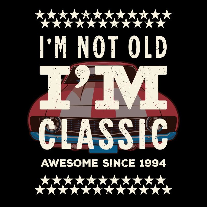 Nicht alt - Klassiker seit 1994 - 1994 Geburtstagsgeschenk