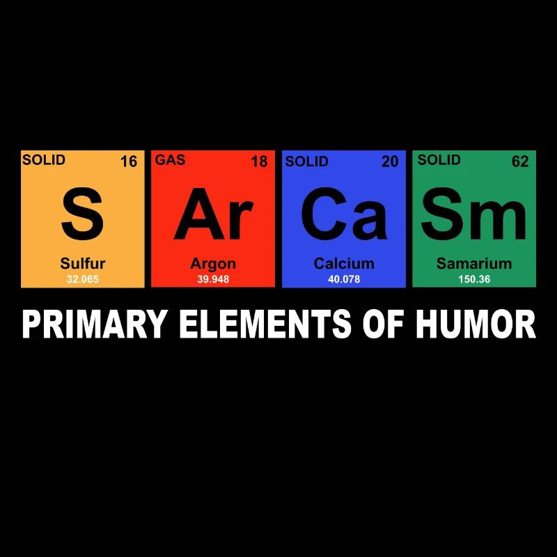 Sarkasmus | Humor | Chemie Elemente