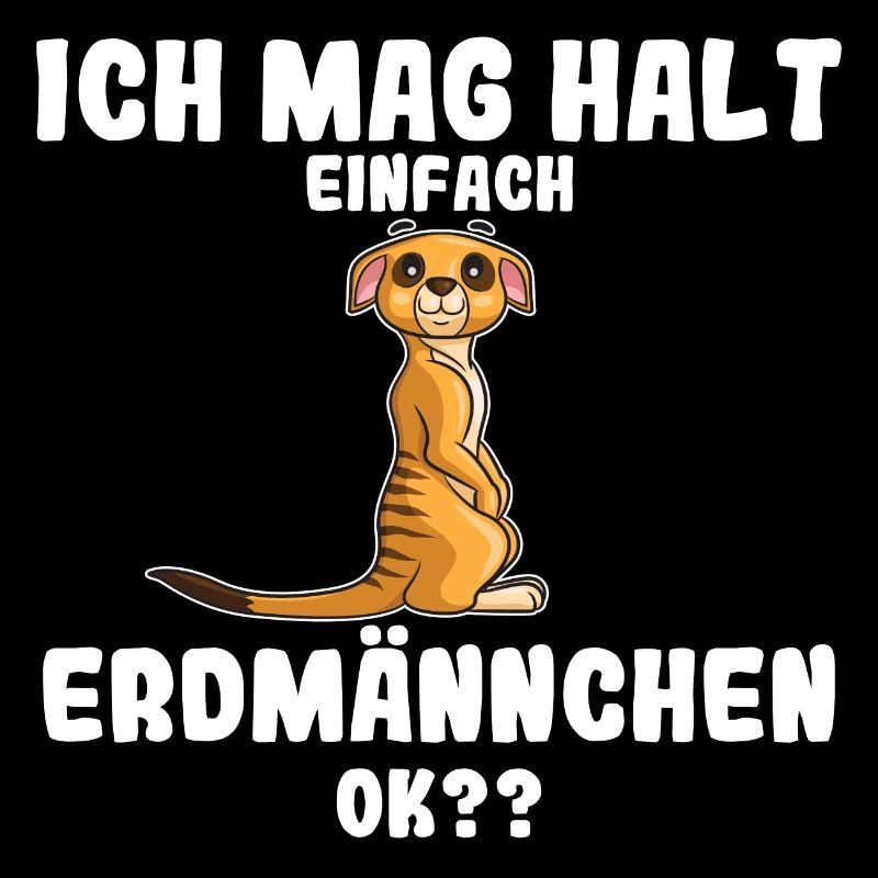 Ich mag halt einfach Erdmännchen Meerkat Geschenk