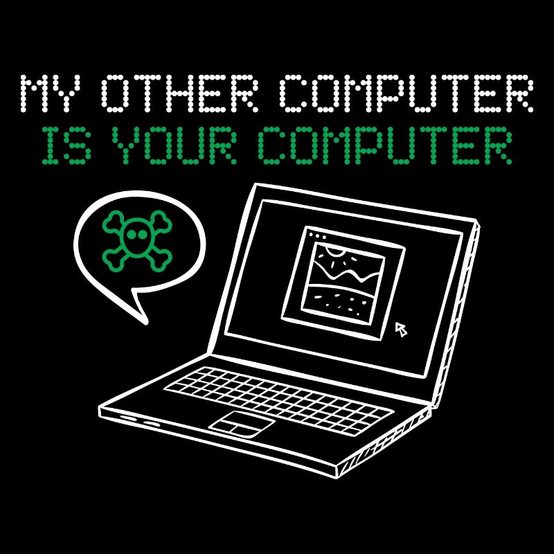 Hacker My other computer is yours