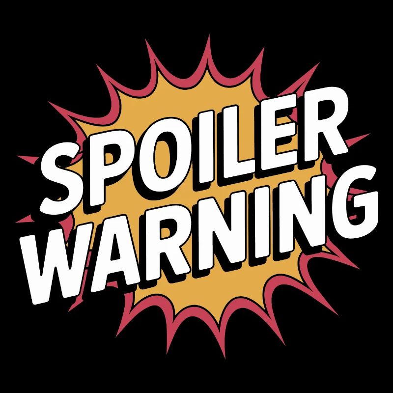 Spoiler Warning
