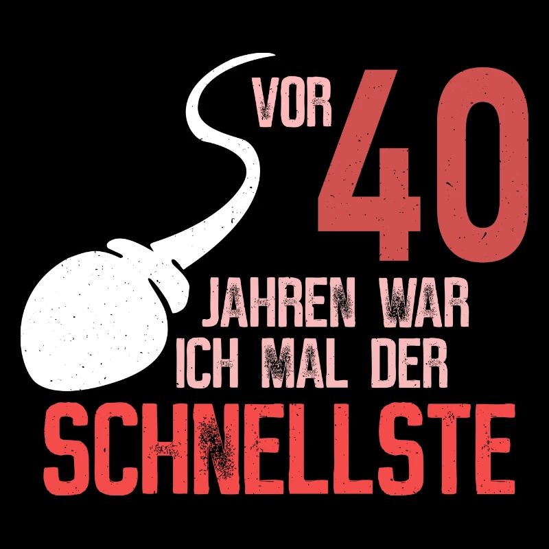 40. Geburtstag - der schnellste