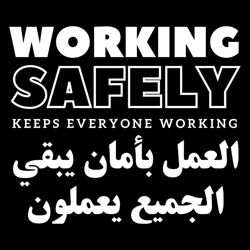 Working Safely Keeps Everyone Working