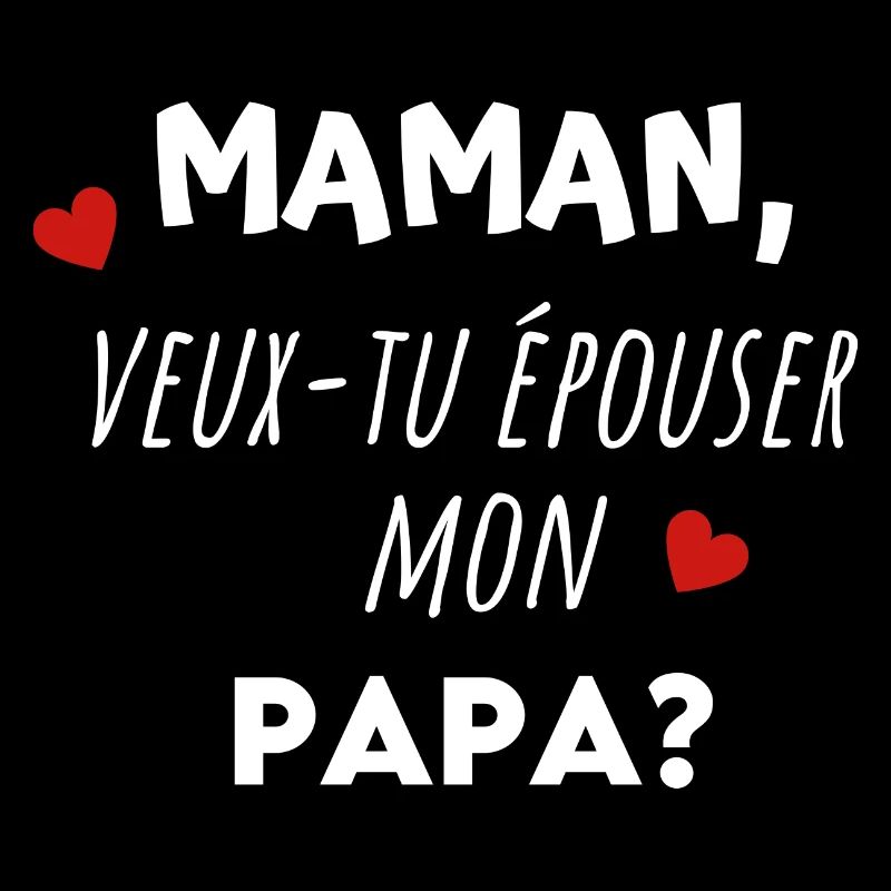 Maman, veux tu épouser mon papa ? Idée cadeau