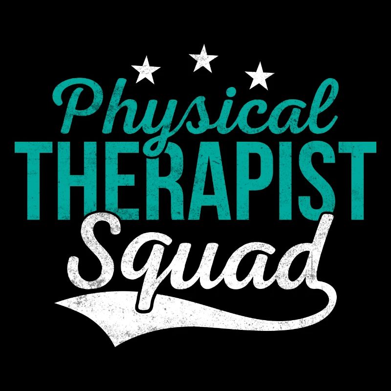 Physical Therapist Squad PT PTA Physiotherapist
