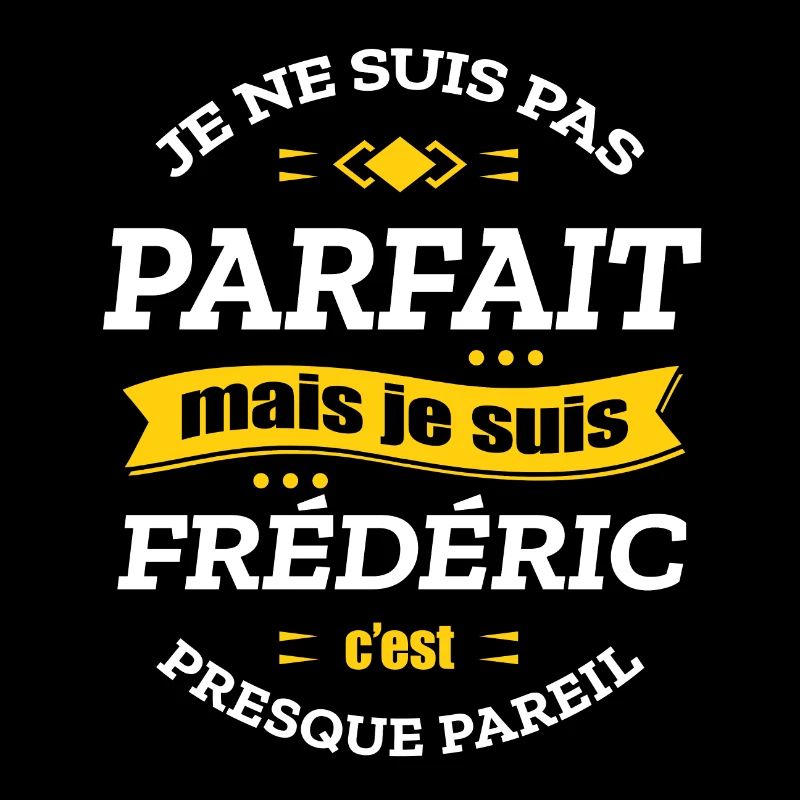 FRÉDÉRIC PARFAIT - PRENOM FRÉDÉRIC