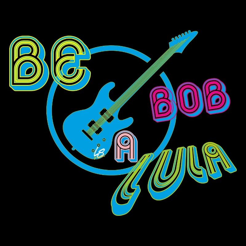 Be Bob a lula