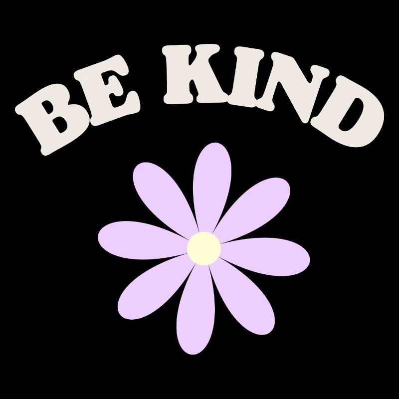 be kind