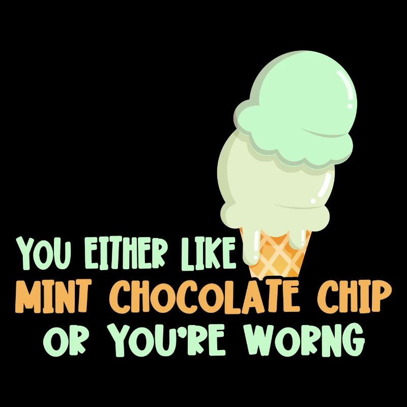 Entweder Du Magst Mint Chocolate Chip Oder Du