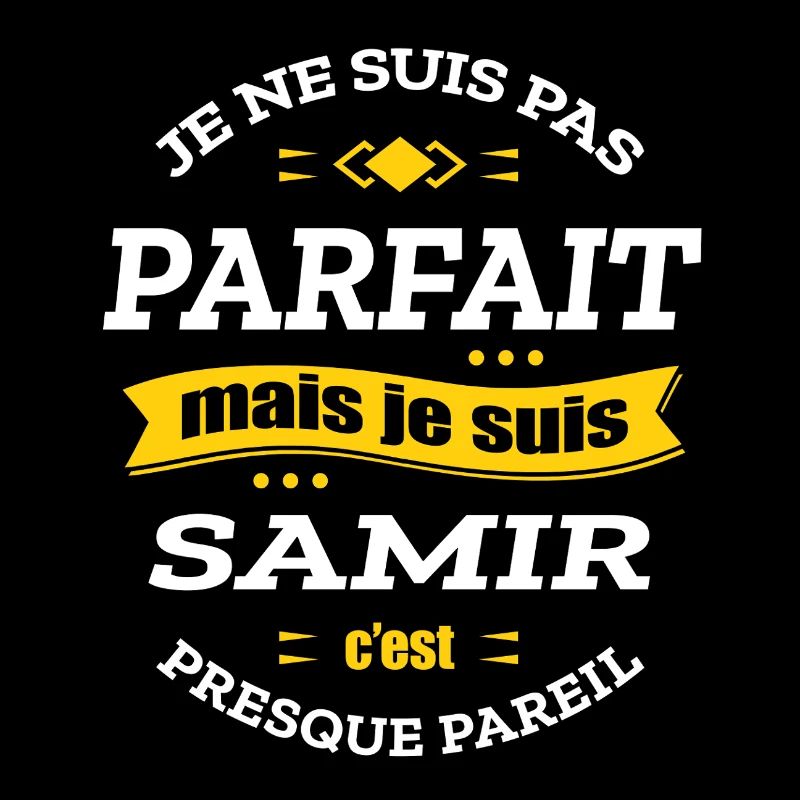 SAMIR PARFAIT - PRENOM SAMIR